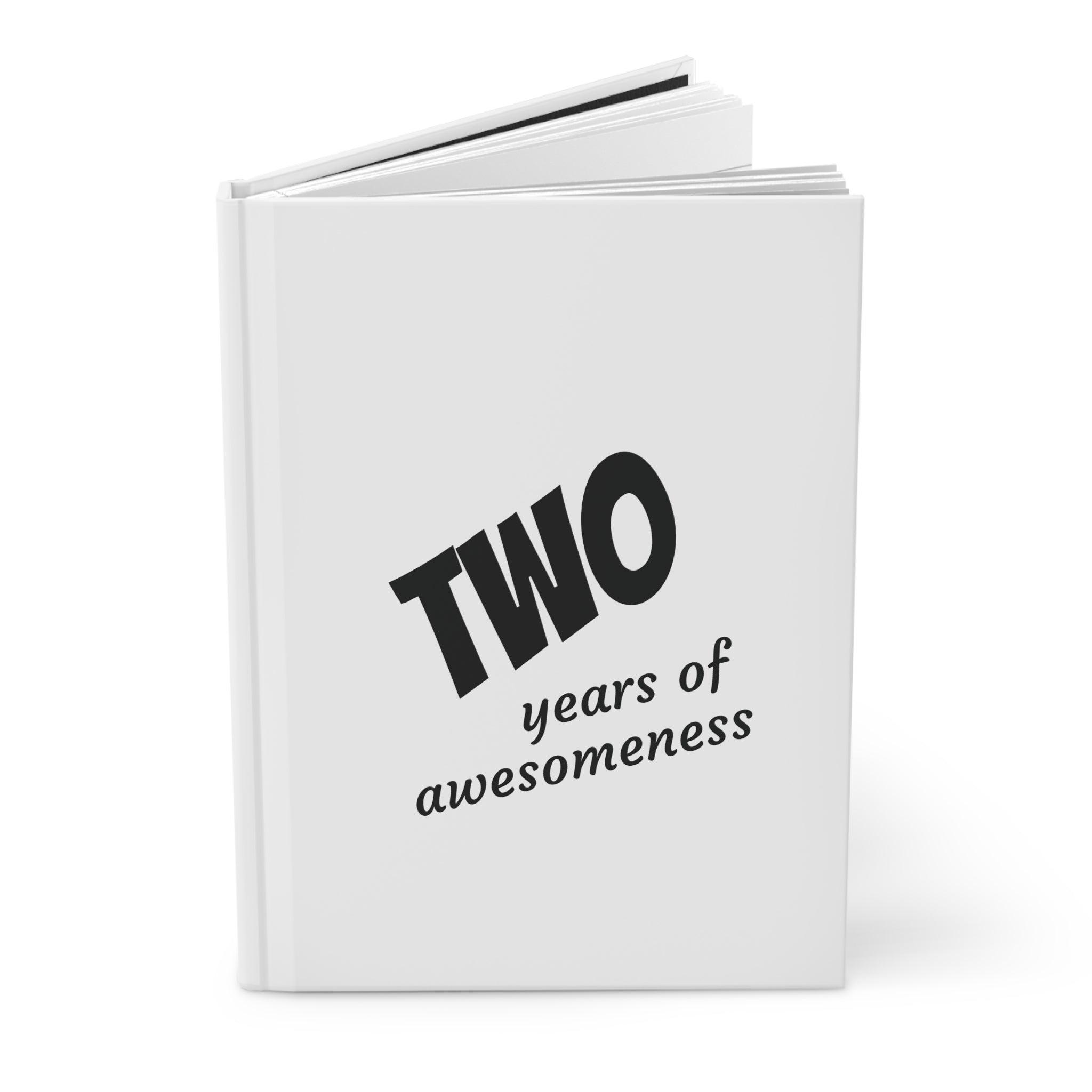 Hardcover Journal — "Two Years of Awesomeness" Anniversary Notebook