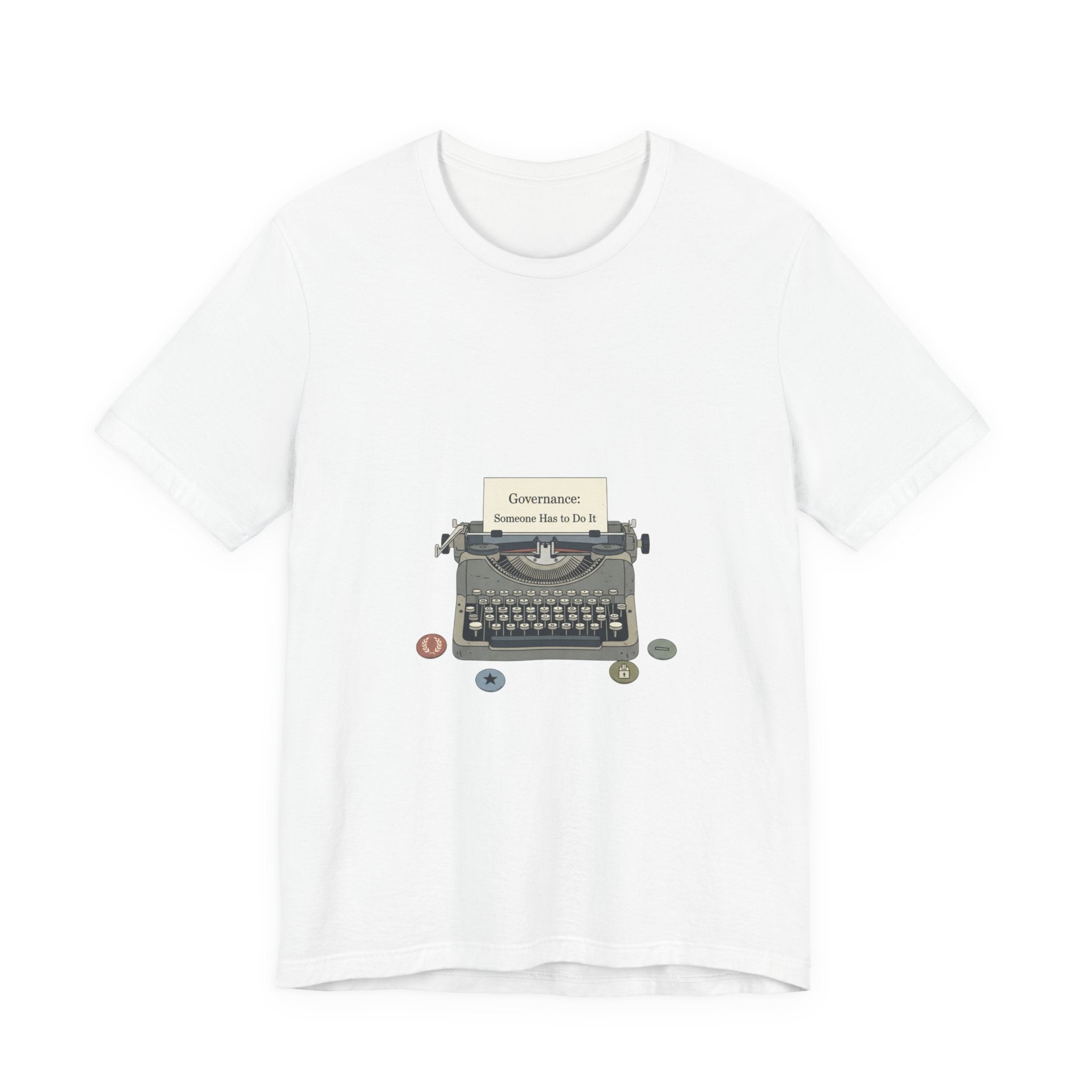 Governance: Someone Else Do It Tee | election memes shirt, civic exhaustion tee